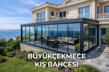 Büyükçekmece kış bahçesi dış görünüm modern cam teras kapama sistemi villa uygulaması